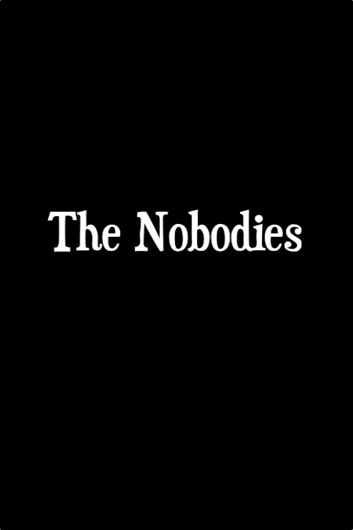 Постер The Nobodies